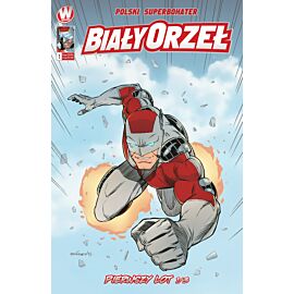 Biały Orzeł - 1 - Pierwszy Lot, część 1 (III wydanie)