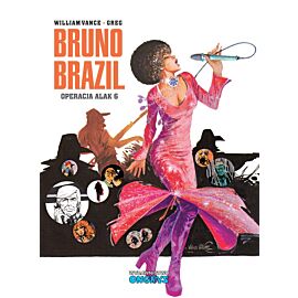 Bruno Brazil - 9 - Operacja Alak 6