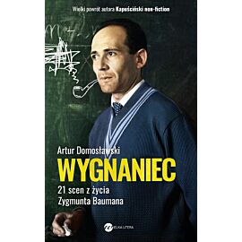 Wygnaniec. 21 scen z życia Zygmunta Baumana