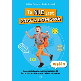 To NIE jest praca domowa. Część 3