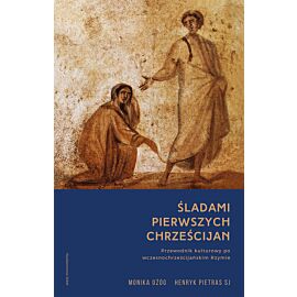 Śladami pierwszych chrześcijan