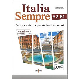 Italia sempre A2-B1 podręcznik kultury i cywilizacji włoskiej dla obcokrajowców + zawartość online
