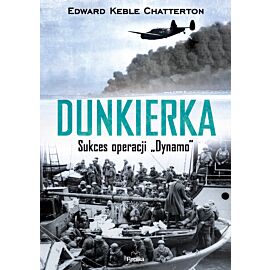Dunkierka sukces operacji dynamo
