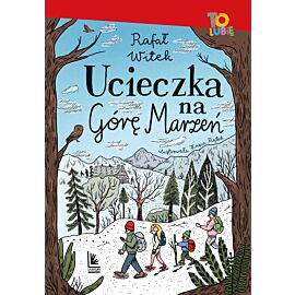 Ucieczka na Górę Marzeń (e-book)
