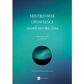 Mistrzowie opowieści. Skandynawska zima
