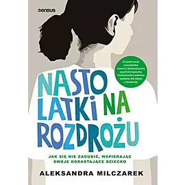 Nastolatki na rozdrożu