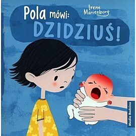 Pola mówi: DZIDZIUŚ!