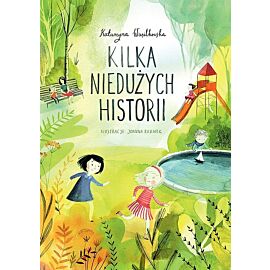 Kilka niedużych historii