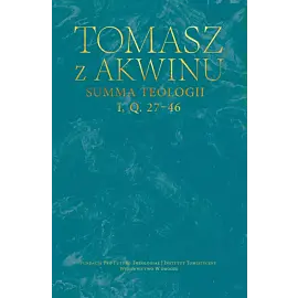 Summa teologii, i, q. 27–46