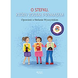O Stefku, który został prymasem.