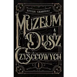 Muzeum Dusz Czyśćcowych wyd. 2