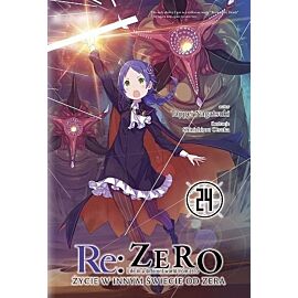 Re: Zero - Życie w innym świecie od zera - 24 (LN)