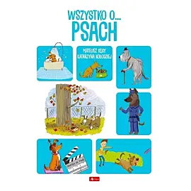 Wszystko o psach