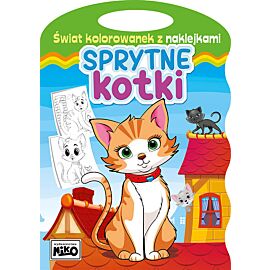 Sprytne kotki. Świat kolorowanek z naklejkami