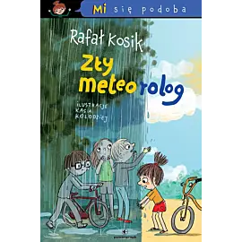 Mi się podoba. Zły Meteorolog