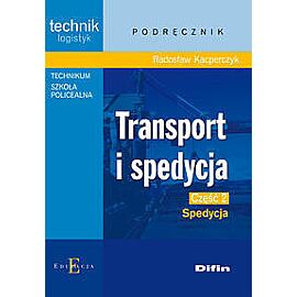 Transport i spedycja. Część 2. Spedycja