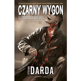Czarny wygon. Słoneczna dolina
