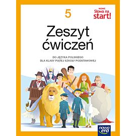 Język polski nowe słowa na start! zeszyt ćwiczeń dla klasy 5 szkoły podstawowej edycja 2021-2023