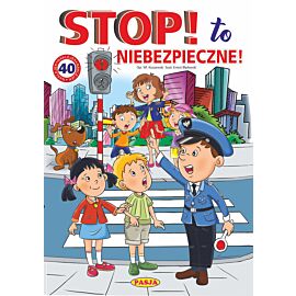 Stop! To niebezpieczne!