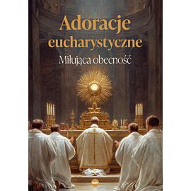 Adoracje eucharystyczne