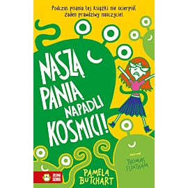 Szkolne szaleństwa. Naszą panią napadli kosmici!