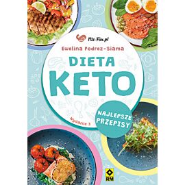 Dieta KETO. Najlepsze przepisy wyd. 3