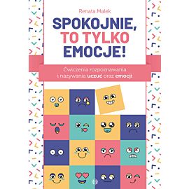 Spokojnie, to tylko emocje!