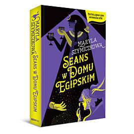 Seans w Domu Egipskim. Śledztwa profesorowej Szczupaczyńskiej