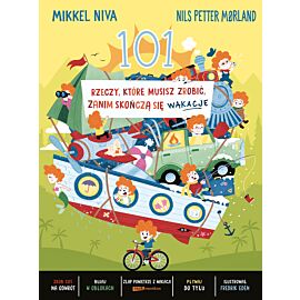 101 rzeczy, które musisz zrobić, zanim skończą się wakacje