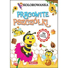 Kolorowanka Pracowite pszczółki z naklejkami