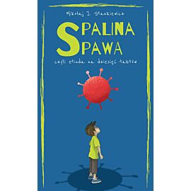 Spalina spawa, czyli etiuda na dziesięć taktów