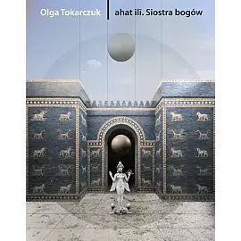 ahat ilī. Siostra bogów