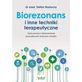 Biorezonans i inne techniki terapeutyczne