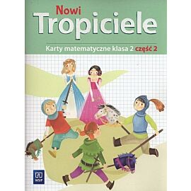 Nowi tropiciele 2 Karty matematyczne. Część 2