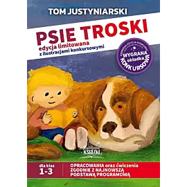 Psie troski edycja limitowana z ilustracjami konkursowymi