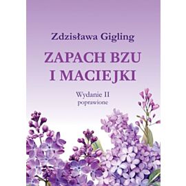 Zapach bzu i maciejki wyd. 2