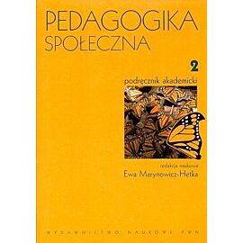 Pedagogika społeczna. Tom 2 /w. 1-1d. /