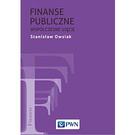 Finanse publiczne. Współczesne ujęcie.