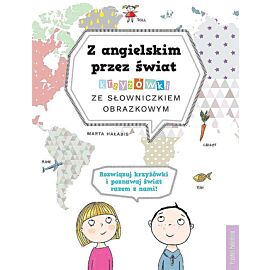 Z angielskim przez świat. Krzyżówki ze słowniczkiem obrazkowym wyd. 2
