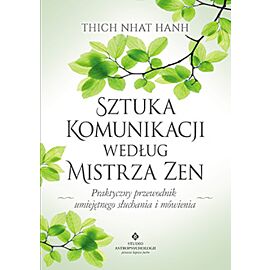Sztuka komunikacji według mistrza zen