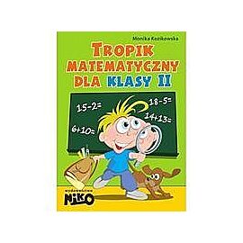 Tropik matematyczny dla klasy 2