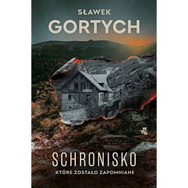 Schronisko, które zostało zapomniane