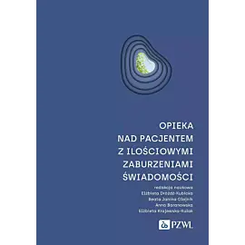 Opieka nad pacjentem z ilościowymi zaburzeniami świadomości