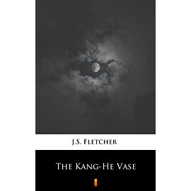 The Kang-He Vase (e-book)