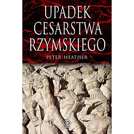 Upadek cesarstwa rzymskiego