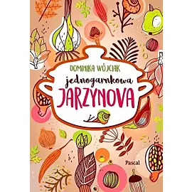 Jednogarnkowa jarzynowa