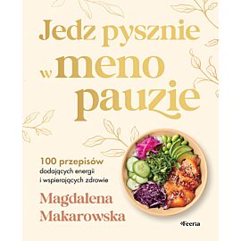 Jedz pysznie w menopauzie (e-book)