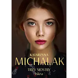 Trzy siostry Iskra