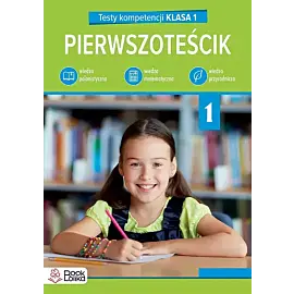 Pierwszoteścik Testy kompetencji klasa 1