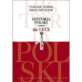 Historia Polski do 1572